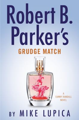 Robert B. Parker's Grudge match /