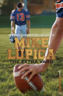 The extra yard : a home team novel /