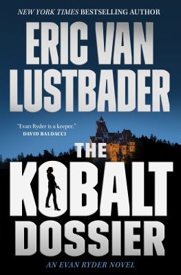 The kobalt dossier : an Evan Ryder novel /