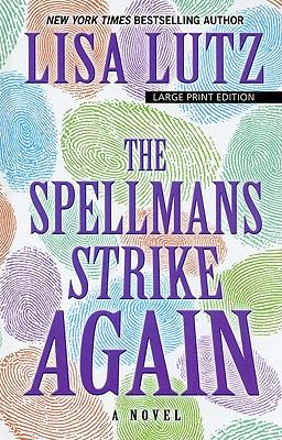 The Spellmans strike again [large type] /