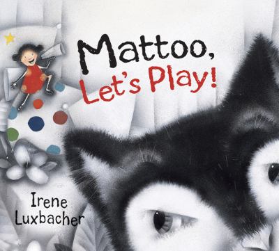 Mattoo, let's play! /
