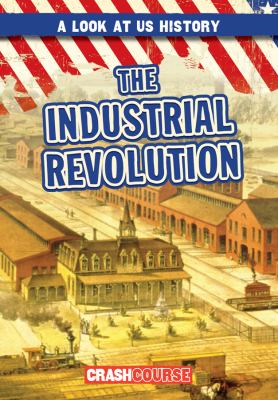 The industrial revolution /