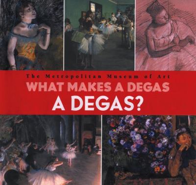 What makes a Degas a Degas? /