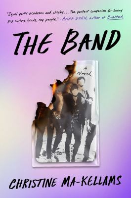 The band : a novel /
