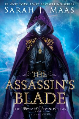 The assassin's blade : the Throne of glass novellas /