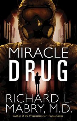 Miracle drug /