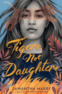 Tigers, not daughters /