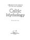 Celtic mythology /