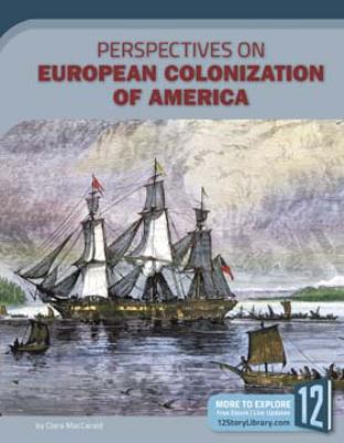 Perspectives on European colonization of America /