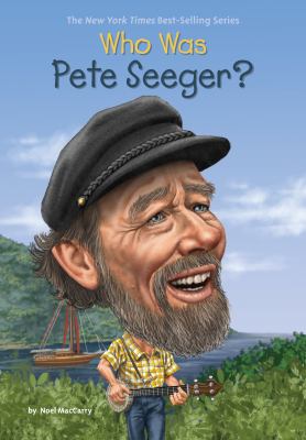 Who was Pete Seeger? /