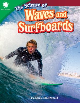 The science of waves and surfboards /