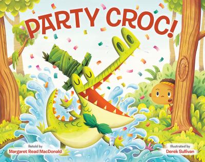 Party croc! : a folktale from Zimbabwe /