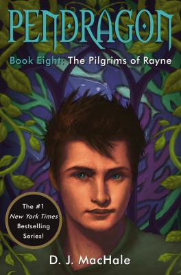 The pilgrims of Rayne : journal of an adventure through time and space / #8