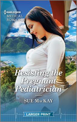 Resisting the pregnant pediatrician/