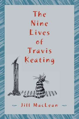 The nine lives of Travis Keating /