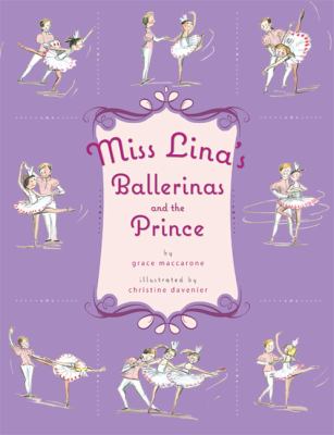 Miss Lina's ballerinas and the prince /