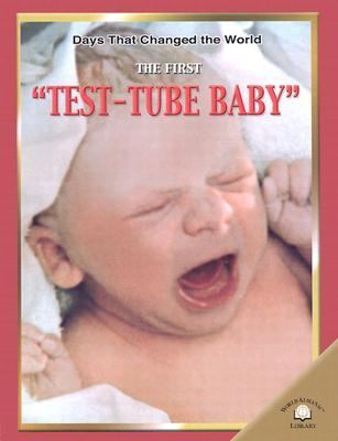 The first "test-tube baby" /