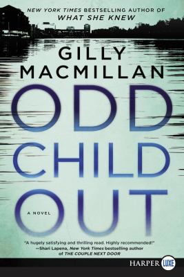 Odd child out [large type] : a novel /