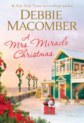 A Mrs. Miracle Christmas : a novel /