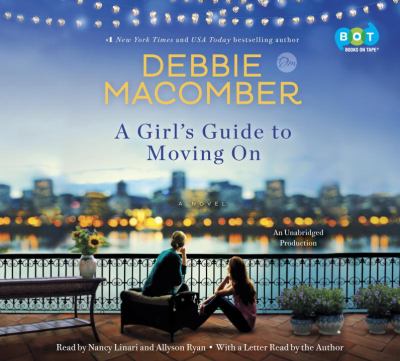A girl's guide to moving on [compact disc, unabridged] : a novel /