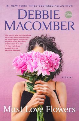 Must love flowers : a novel /