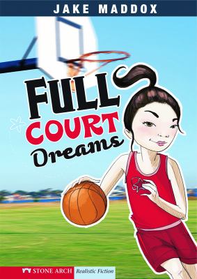 Full court dreams /