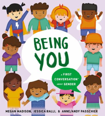 Being you : a first conversation about gender /