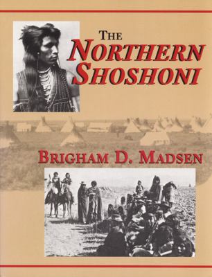 The Northern Shoshoni /