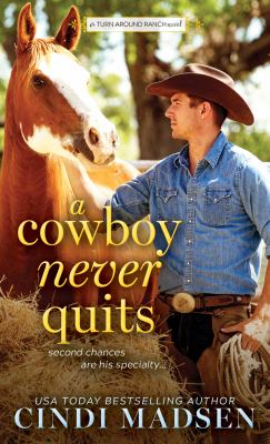 A cowboy never quits /