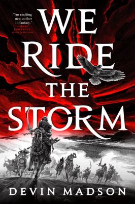 We ride the storm /