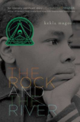 The rock and the river /