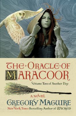 The oracle of Maracoor : a novel /