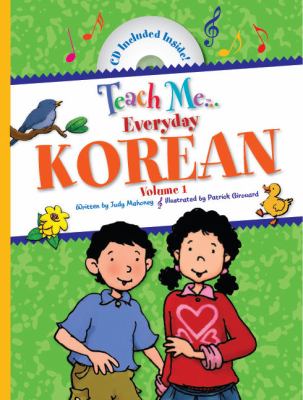Teach me everyday Korean. Volume 1 [compact disc] /