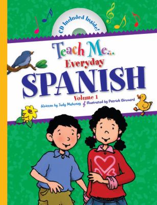 Teach me-- everyday Spanish. Volume 1 [compact disc] /