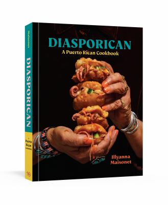Diasporican : a Puerto Rican cookbook /