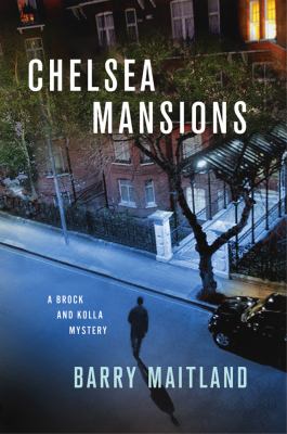 Chelsea mansions : a Brock and Kolla mystery /