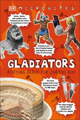 Gladiators : riveting reads for curious kids /