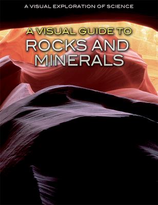 A visual guide to rocks and minerals /