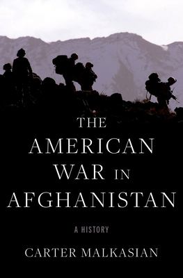 The American war in Afghanistan : a history /