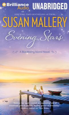 Evening stars [compact disc, unabridged] : a Blackberry Island novel /