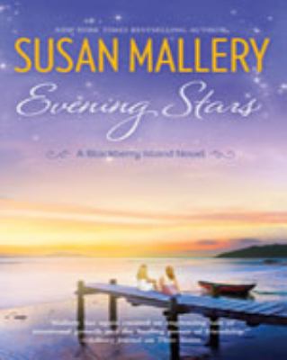Evening stars [large type] : a Blackberry Island novel /