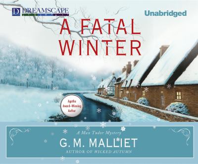 A fatal winter [compact disc, unabridged] a Max Tudor novel /