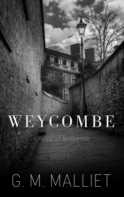 Weycombe [large type] : a novel of suspense /
