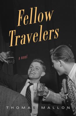 Fellow travelers [ebook] : A novel.
