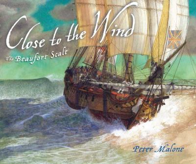 Close to the wind : the Beaufort scale /