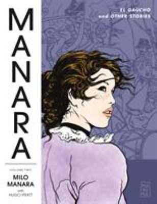 The Manara library : el gaucho and other stories /