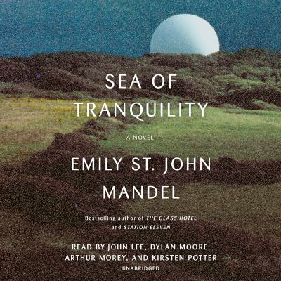 Sea of tranquility [compact disc, unabridged] /
