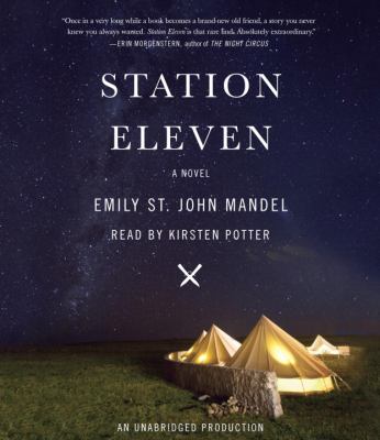 Station Eleven [compact disc, unabridged] : a novel /