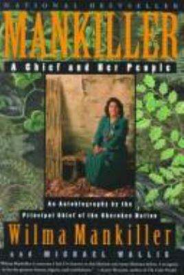 Mankiller : a chief and her people /