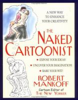 The naked cartoonist /